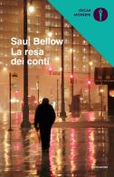 La resa dei conti di Saul Bellow edito da Mondadori