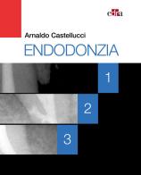 Endodonzia. Con estensione on-line di Arnaldo Castellucci edito da Edra