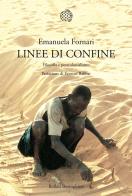 Linee di confine. Filosofia e postcolonialismo di Emanuela Fornari edito da Bollati Boringhieri