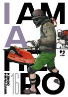 I am a hero. Nuova ediz. vol.16 di Kengo Hanazawa edito da Edizioni BD