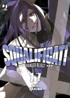 Squalificati. Ranger reject vol. 17 di Negi Haruba edito da Edizioni BD