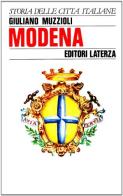 Modena di Giuliano Muzzioli edito da Laterza