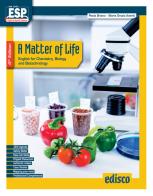 A matter of life. English for chemistry, biology and biotechnology. Per gli Ist. tecnici e professionali. Con e-book. Con espansione online di Paola Briano edito da EDISCO