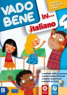 Vado bene in... Italiano. Per la 4ª classe elementare. Con e-book. Con espansione online di Paola Gentile edito da Raffaello