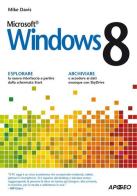 Windows 8 di Mike Davis edito da Apogeo