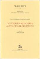 De statu primi hominis ante lapsum disputatio di Fausto Sozzini, Francesco Pucci edito da Storia e Letteratura