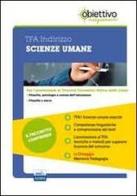 TFA Scienze umane. Pacchetto promozionale per la preparazione ai test di acceso. Con software di simulazione edito da Edises