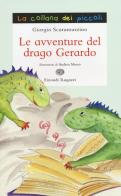 Le avventure del drago Gerardo di Giorgio Scaramuzzino edito da Einaudi Ragazzi
