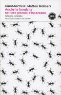 Anche le formiche nel loro piccolo s'incazzano di Gino & Michele edito da Dalai Editore