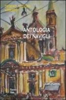 Antologia dei navigli di Ordenio Teodoro Loberto edito da Firenze Libri