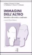Immagini dell'altro. Identità e diversità a confronto edito da Edizioni Lavoro