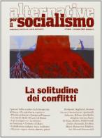 Alternative per il socialismo. La solitudine dei conflitti edito da Casini