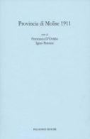 Provincia di Molise 1911 di Francesco D'Ovidio, Igino Petrone edito da Palladino Editore