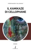 Il kamikaze di cellophane di Ferdinando Salamino edito da Prospero Editore