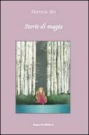 Storie di magia di Patrizia Boi, M. Cristina Lo Cascio edito da Happy Art