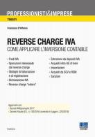 Reverse charge IVA di Francesco D'Alfonso edito da Maggioli Editore