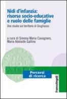 Nidi d'infanzia: risorse socio-educative e ruolo delle famiglie. Uno studio sul territorio di Grugliasco edito da Franco Angeli