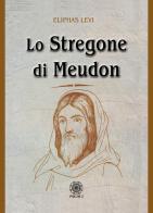 Lo stregone di Meudon di Éliphas Lévi edito da Psiche 2