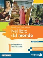 Nel libro del mondo. Con Easybook. Per le Scuole superiori. Con e-book. Con espansione online vol. 1 di Paolo Di Sacco, Paola Manfredi edito da Edizioni Scolastiche Bruno Mondadori