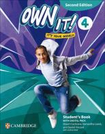 Own it! It's your world. Student's book with Digital pack. Level 4. Per la Scuola media. Con espansione online di Claire Thacker, Samantha Lewis, Daniel Vincent edito da Cambridge
