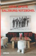 Cool spots: Salzburg-Kitzbuhel edito da TeNeues
