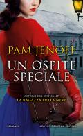 Un ospite speciale di Pam Jenoff edito da Newton Compton Editori
