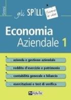 Economia aziendale vol.1 di Marco Bianchi, Nicoletta Maggio edito da Alpha Test