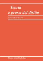 Teoria e prassi del diritto (2023) vol.1 edito da Edizioni Scientifiche Italiane