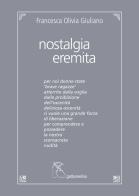 Nostalgia eremita di Francesca Olivia Giuliano edito da Gattomerlino/Superstripes