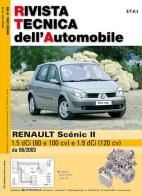 Renault Scenic II 1.5 e 1.9 dCi 80. 100 e 120 cv edito da Autronica
