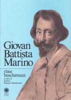 Rime boscherecce di Giambattista Marino edito da Franco Cosimo Panini