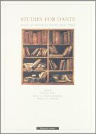 Studies for Dante. Essays in honor of Dante Della Terza edito da Cadmo