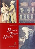 Elementi di terapie naturali di Gabriele Peroni edito da Macchione Editore