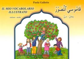 Il mio vocabolario illustrato italiano-arabo di Paola Galletto edito da Capone Editore