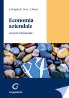 Economia aziendale. Concetti e fondamenti di Angela Broglia, Corrado Corsi, Giorgio Mion edito da Giappichelli