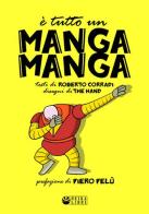 È tutto un manga manga di Roberto Corradi edito da EF Edizioni