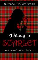 A study in scarlet di Arthur Conan Doyle edito da StreetLib