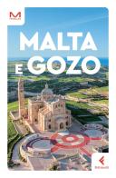 Malta e Gozo di Dolores Carnemolla edito da Feltrinelli