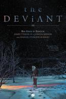 The deviant vol. 1 di James IV Tynion edito da Edizioni BD