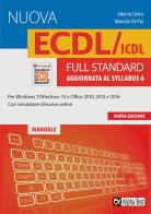 La nuova ECDL/ICDL full standard. Aggiornata al Syllabus 6. Con software di simulazione di Alberto Clerici edito da Alpha Test