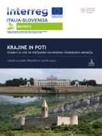 Krajine in poti. Gradovi in vile na italijansko-slovenskem cezmejnem obmocju. Ediz. illustrata edito da Cierre Edizioni