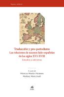 Traducción y pre-periodismo. Las relaciones de sucesos ítalo-españolas de los siglos XVI-XVIII. Estudios y ediciones edito da Metauro
