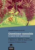 Questione cannabis. Le ragioni della legalizzazione edito da EGA-Edizioni Gruppo Abele