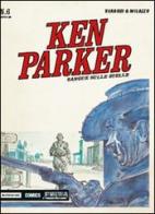 Sangue sulle stelle. Ken Parker classic vol.6 di Giancarlo Berardi, Ivo Milazzo edito da Mondadori Comics