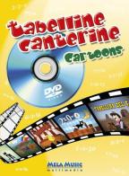 Tabelline canterine cartoons. Con DVD edito da Mela Music