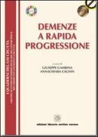 Demenze a rapida progressione di Giuseppe Gambina, Annachiara Cagnin edito da Cortina (Verona)