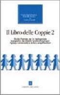 Il libro delle coppie vol.2 di Cristina Cianetti, Antonella Panero, M. Grazia Santoro edito da Edizioni del Cerro