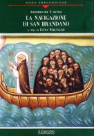 La navigazione di san Brandano. Navigatio Sancti Brendani abbatis di Anonimo del X secolo edito da Il Cerchio