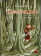 La Divina Commedia. Lo straordinario viaggio di Dante raccontato ai bambini di Silvia Vecchini, Antonio Vincenti edito da Monti