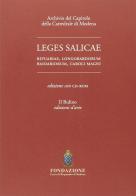 Leges Salicae ripuariae, longobardorum baioariorum, Caroli Magni. Con CD-ROM di Paolo Golinelli, Giuseppa Z. Zanichelli edito da Il Bulino
